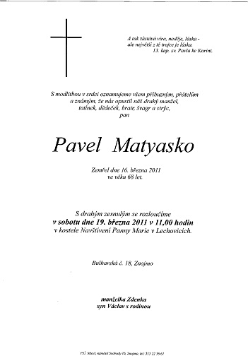 Pavel Matyasko zemřel 16.3.2011