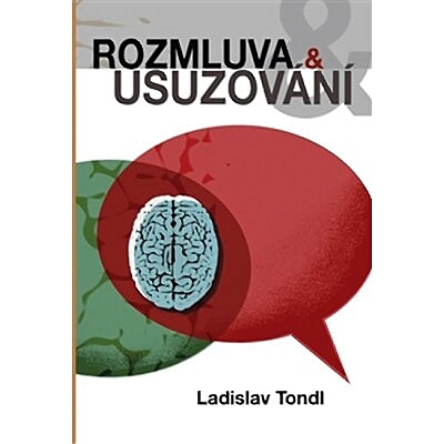 L. Tondl - Rozmluva a usozování