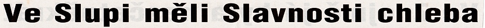 Slavnost chleba - Slup 2024